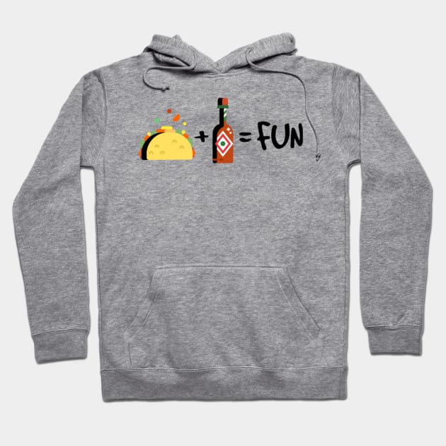 Taco + Hot Sauce = Fun Hoodie by Equals Fun